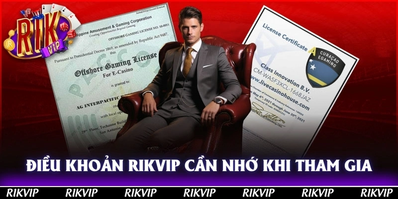 Những điều khoản và điều kiện RIKVIP chính xác cần nhớ khi tham gia
